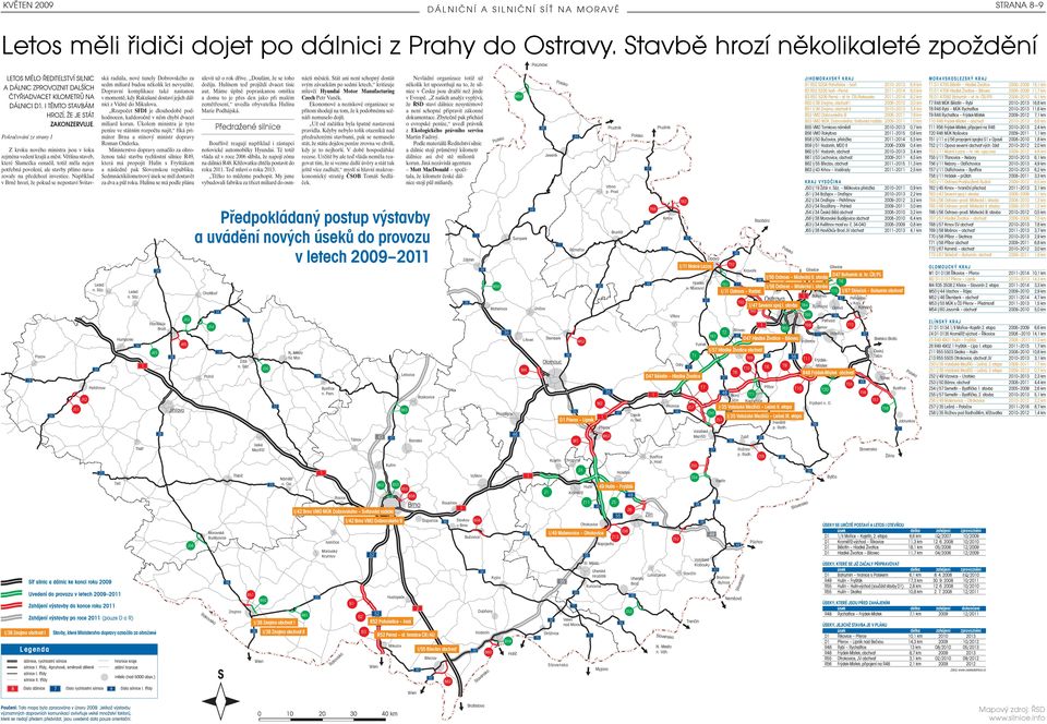 Pokraãování ze strany 9 Pacov 34 J5 J52 Ledeč n. Sáz. 34 Pelhřimov Z kroku nového ministra jsou v oku zejména vedení krajû a mûst.