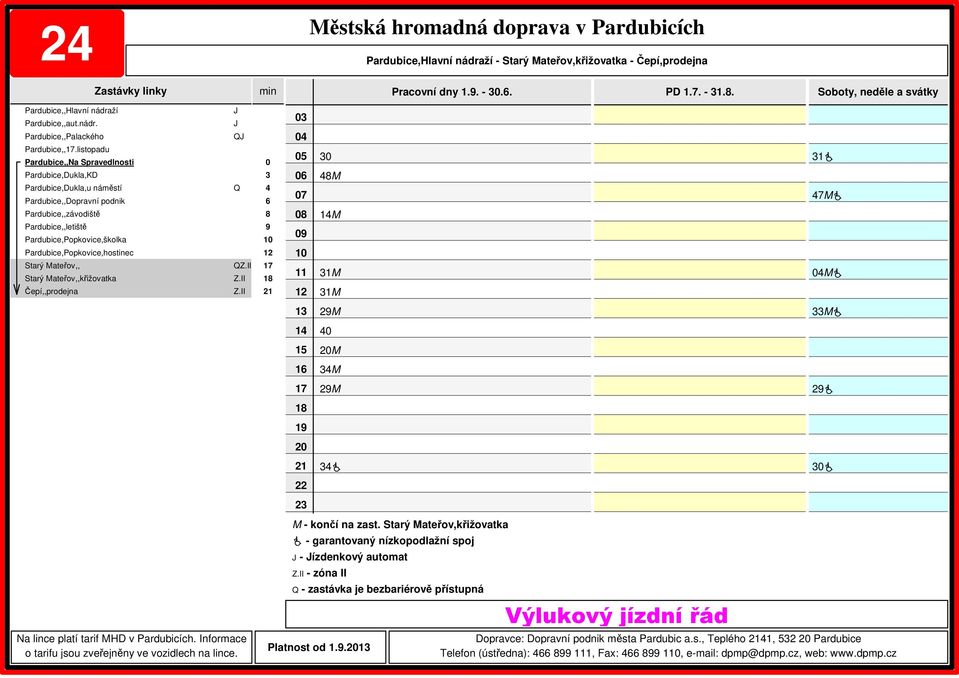 Starý Mateřov,křižovatka - ízdenkový automat - zóna II - zastávka je bezbariérově přístupná Platnost od.9.