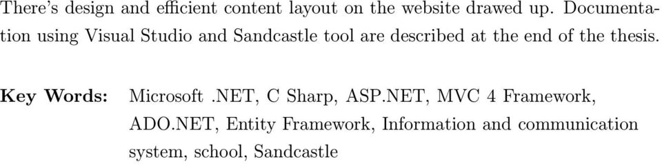 end of the thesis. Key Words: Microsoft.NET, C Sharp, ASP.