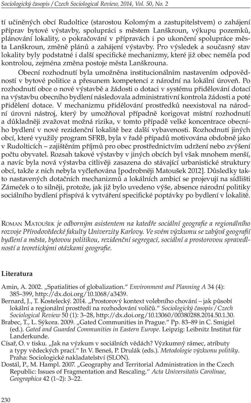 po ukončení spolupráce města Lanškroun, změně plánů a zahájení výstavby.