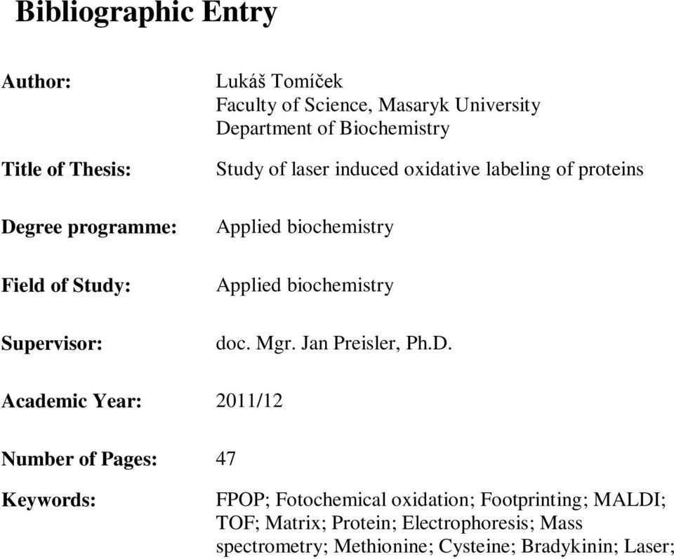 Applied biochemistry doc. Mgr. Jan Preisler, Ph.D.