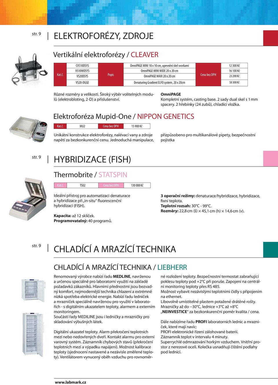 OmniPAGE Kompletní systém, casting base. 2 sady dual skel s 1 mm spacery. 2 hřebínky (24 zubů), chladící vložka.