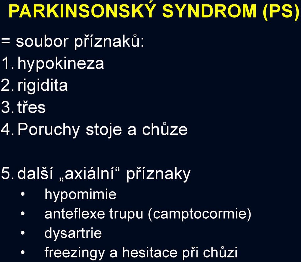 Poruchy stoje a chůze 5.