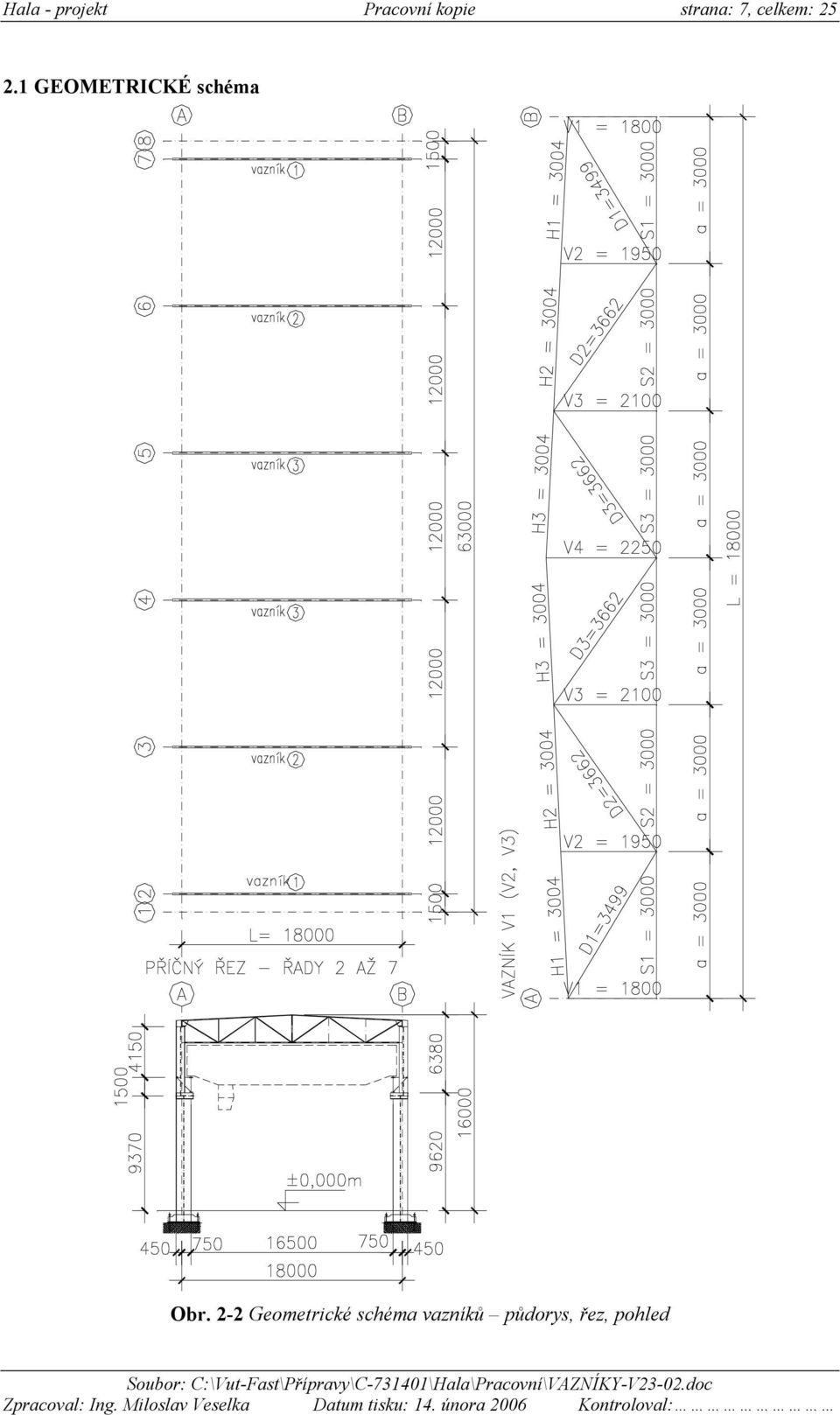 - Geometrické schéma vaníků půdors, ře, pohled Soubor: