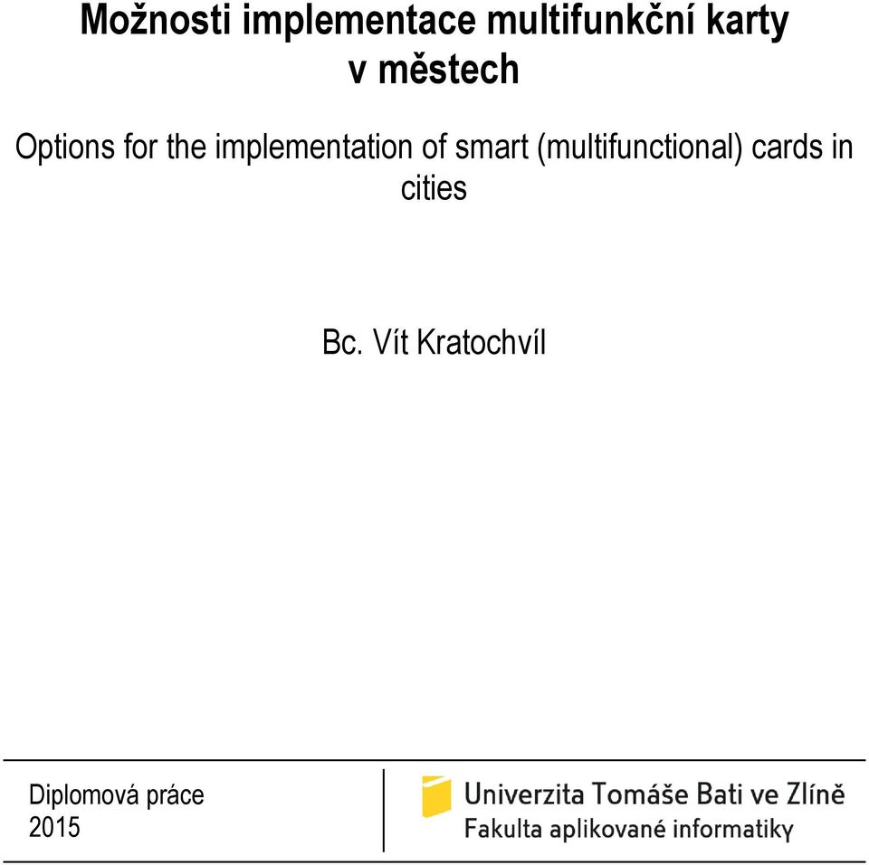 of smart (multifunctional) cards in