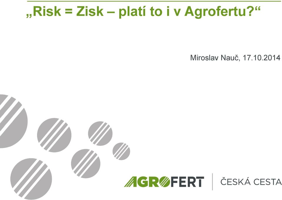 Agrofertu?