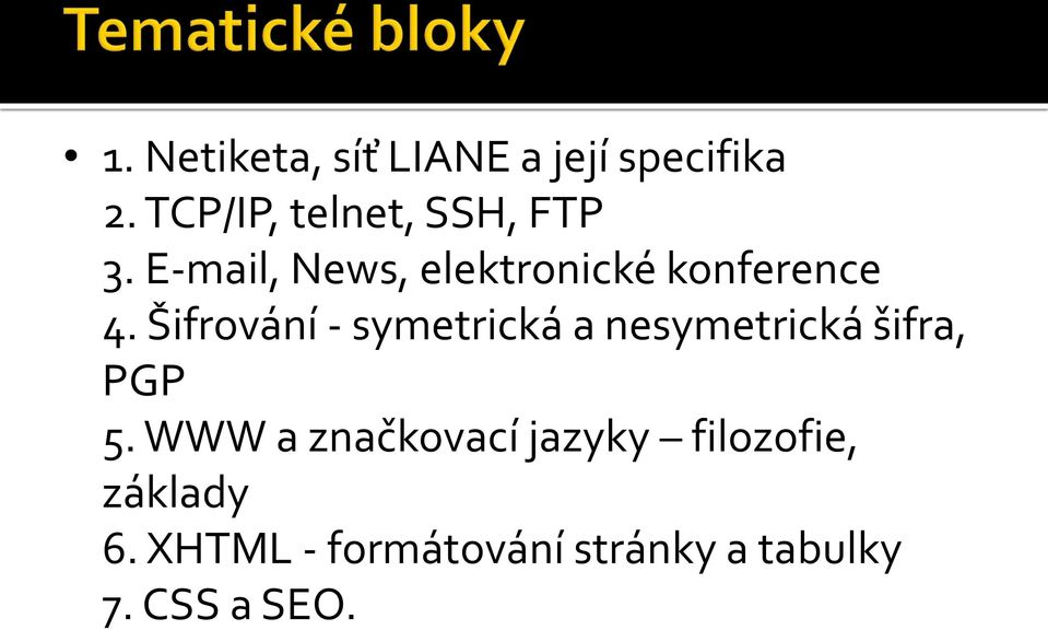 E-mail, News, elektronické konference 4.