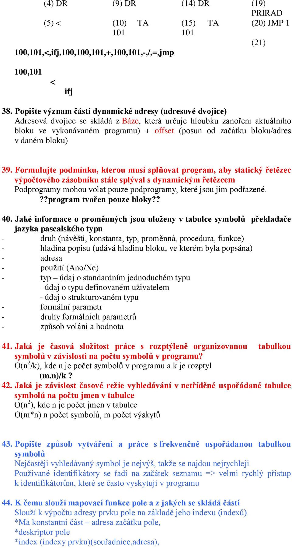 bloku/adres v daném bloku) 39.