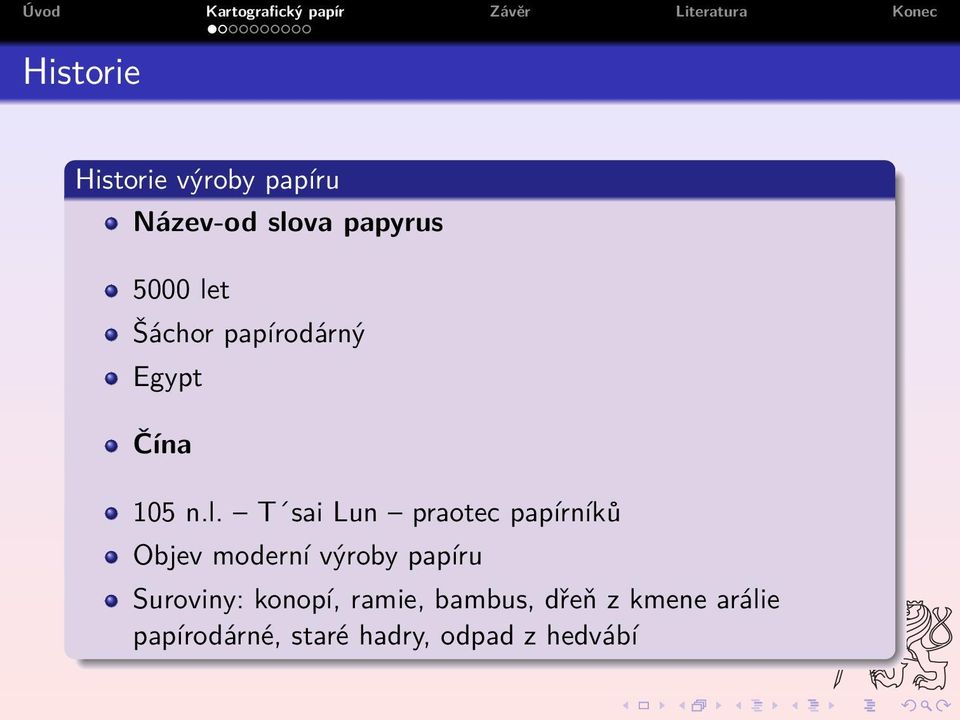 T sai Lun praotec papírníků Objev moderní výroby papíru