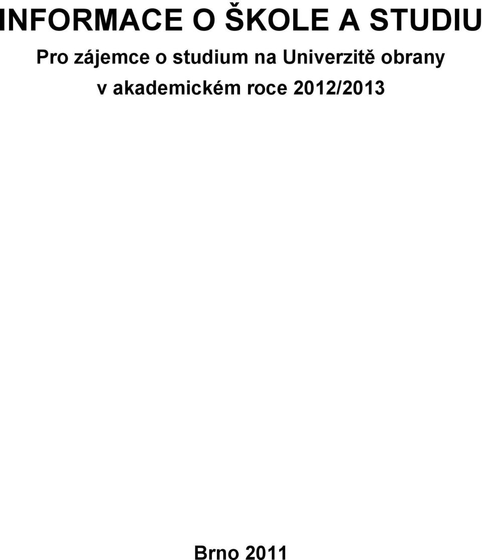Univerzitě obrany v