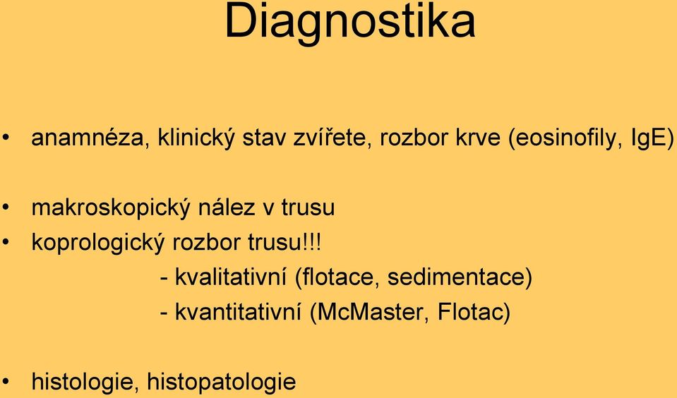 koprologický rozbor trusu!