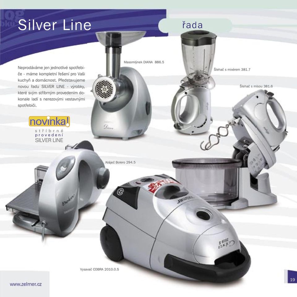 Představujeme novou řadu SILVER LINE - výrobky, které svým stříbrným provedením dokonale ladí s