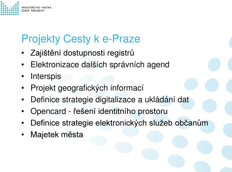 Definice strategie digitalizace a ukládání dat Opencard - řešení