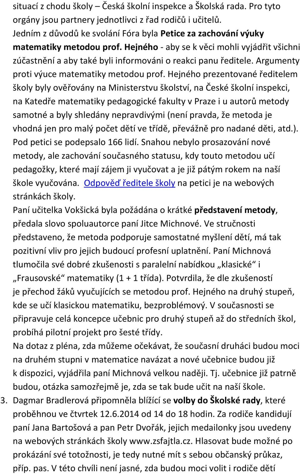 Argumenty proti výuce matematiky metodou prof.