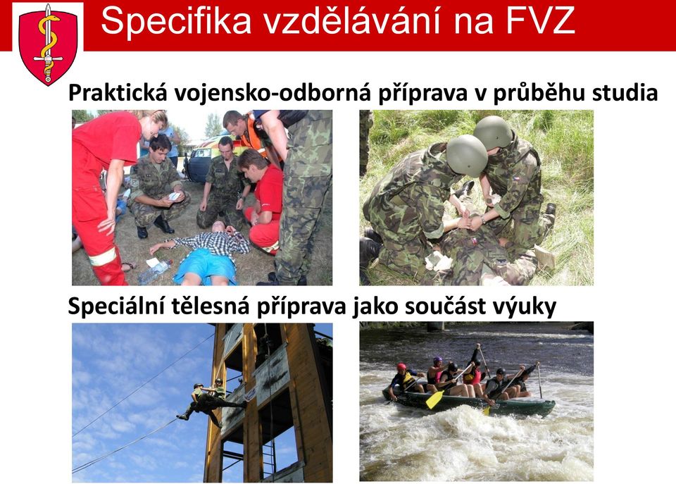 příprava v průběhu studia