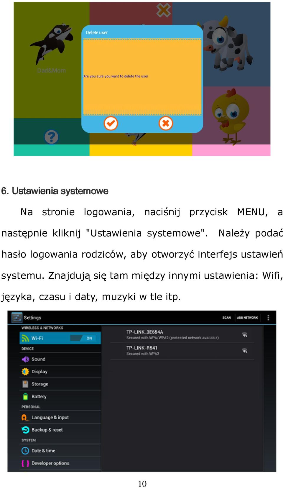 Należy podać hasło logowania rodziców, aby otworzyć interfejs ustawień