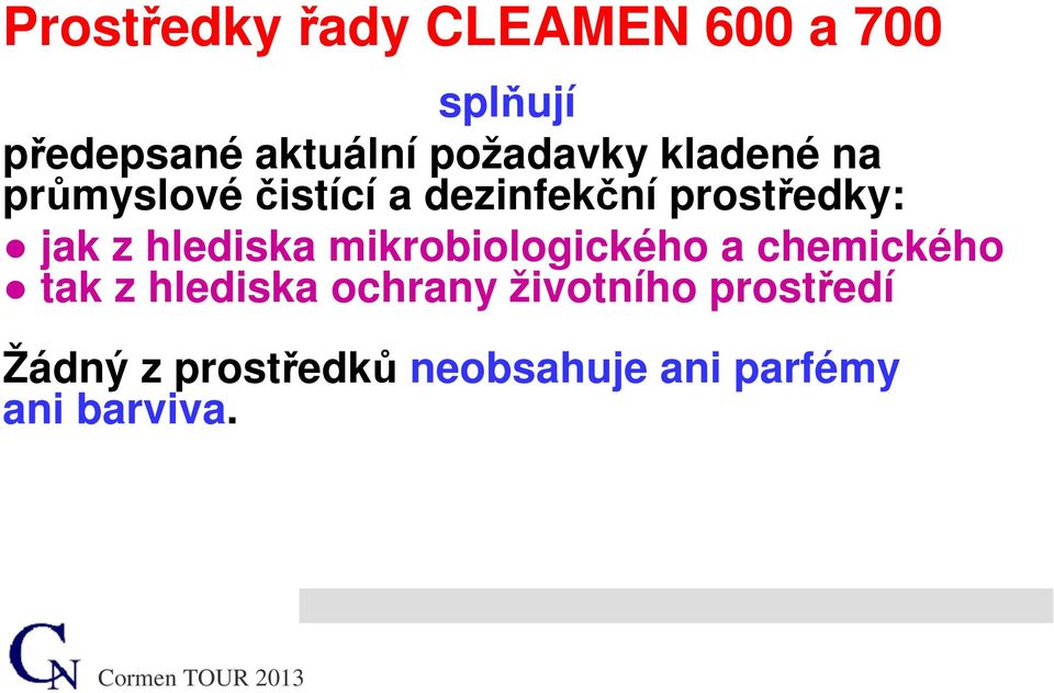 jak z hlediska mikrobiologického a chemického tak z hlediska