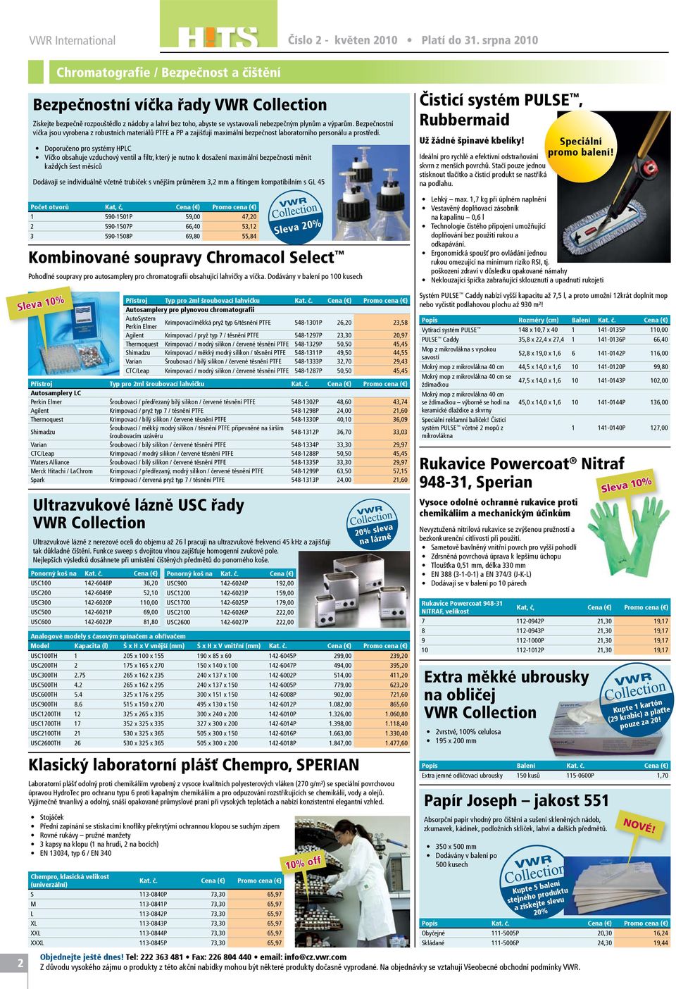 Bezpečnostní víčka jsou vyrobena z robustních materiálů PTFE a PP a zajišťují maximální bezpečnost laboratorního personálu a prostředí.