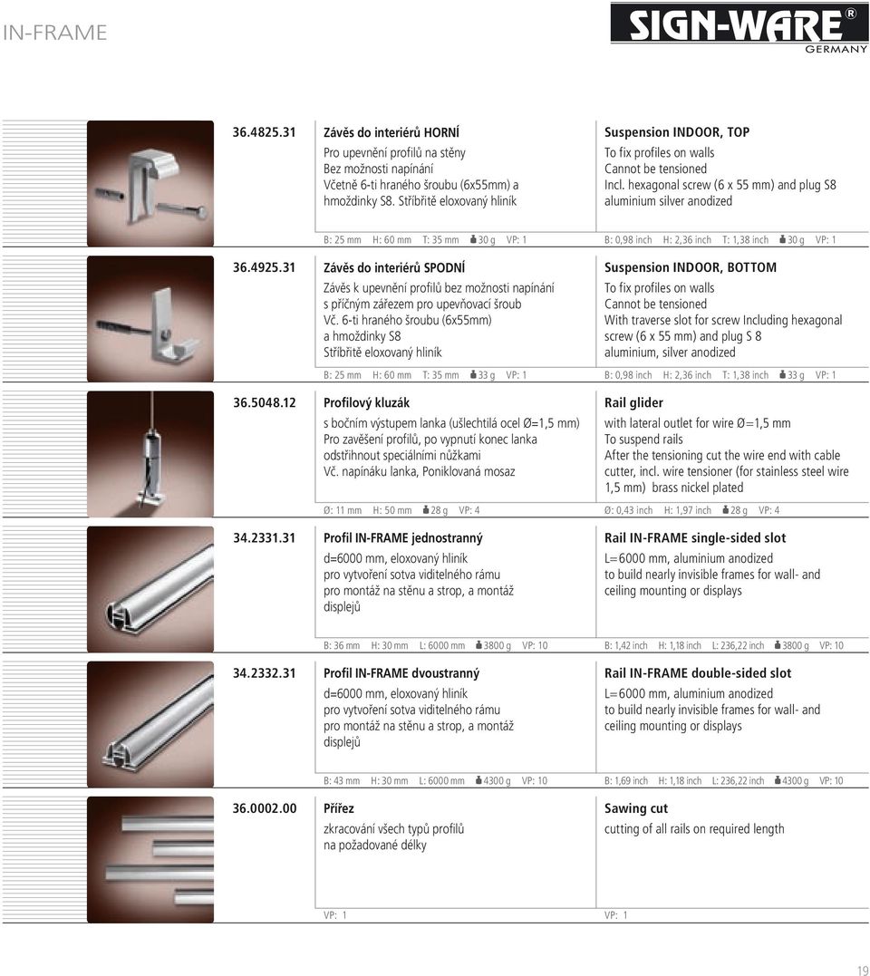 hexagonal screw ( x 55 mm) and plug S aluminium silver anodized B: 25 mm H: 0 mm t: 35 mm 30 g Vp: 1 B: 0, inch H: 2,3 inch t: 1,3 inch 30 g Vp: 1 36.4925.