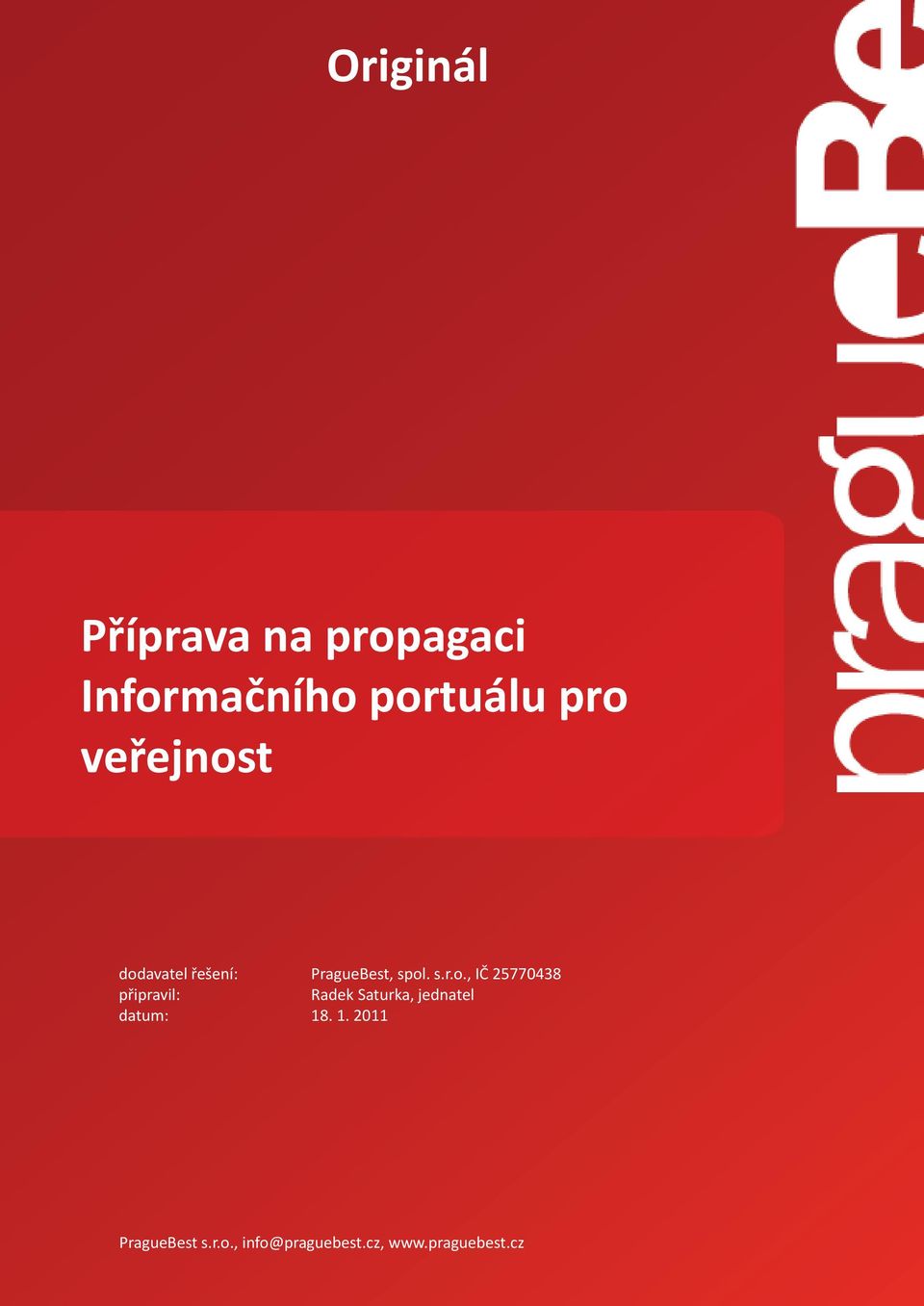 1. 2011 PragueBest www.praguebest.cz s.r.o., info@praguebest.