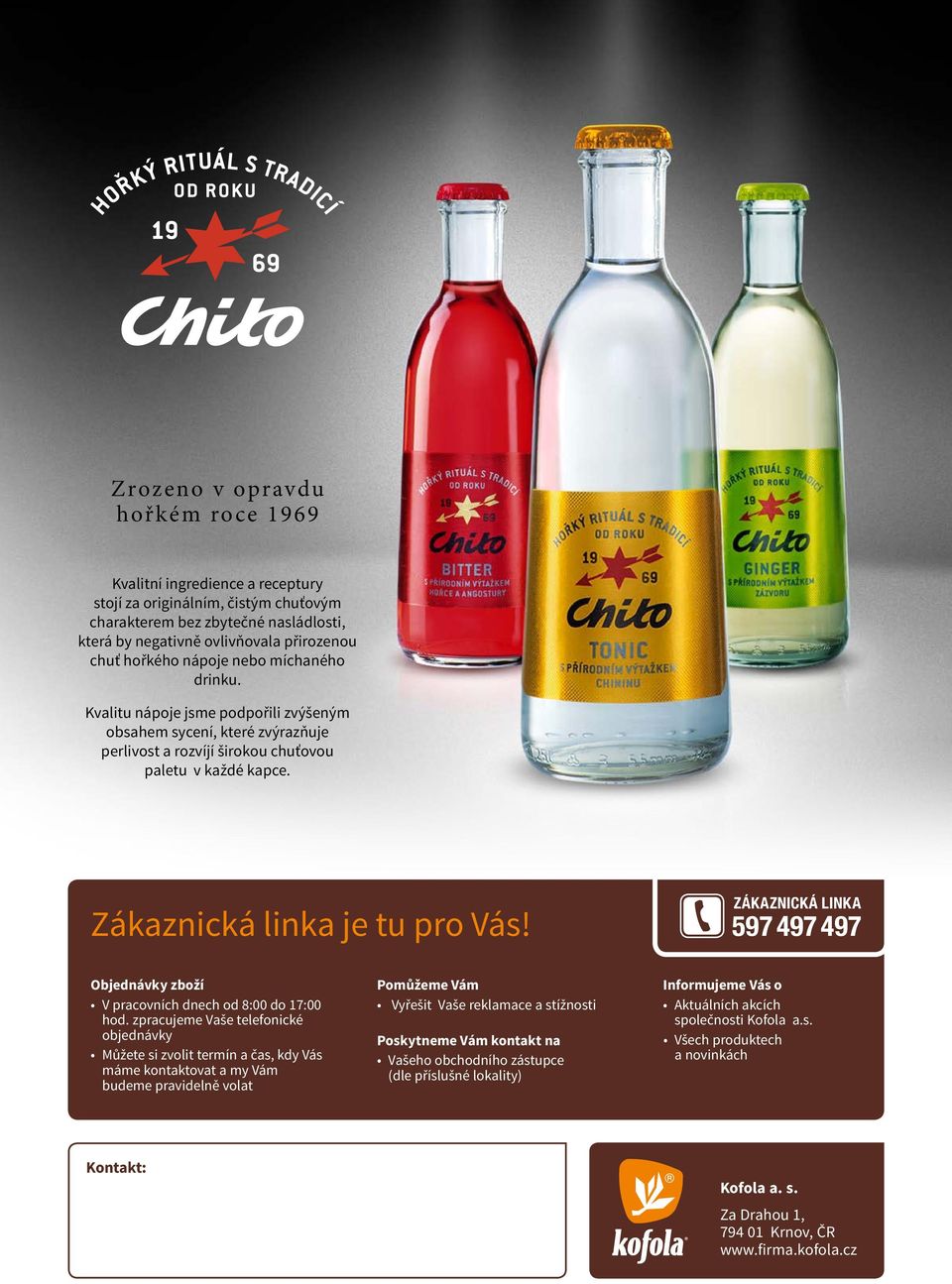 ZÁKAZNICKÁ LINKA Objednávky zboží V pracovních dnech od 8:00 do 17:00 hod.