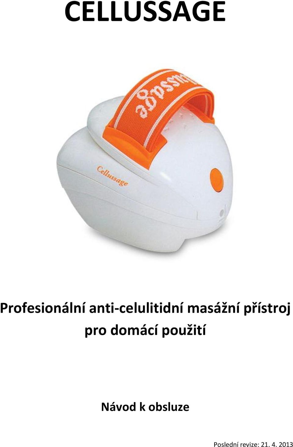 přístroj pro domácí použití