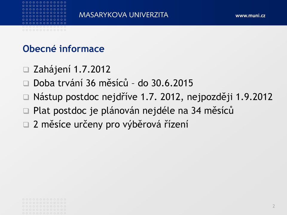 7. 2012, nejpozději 1.9.