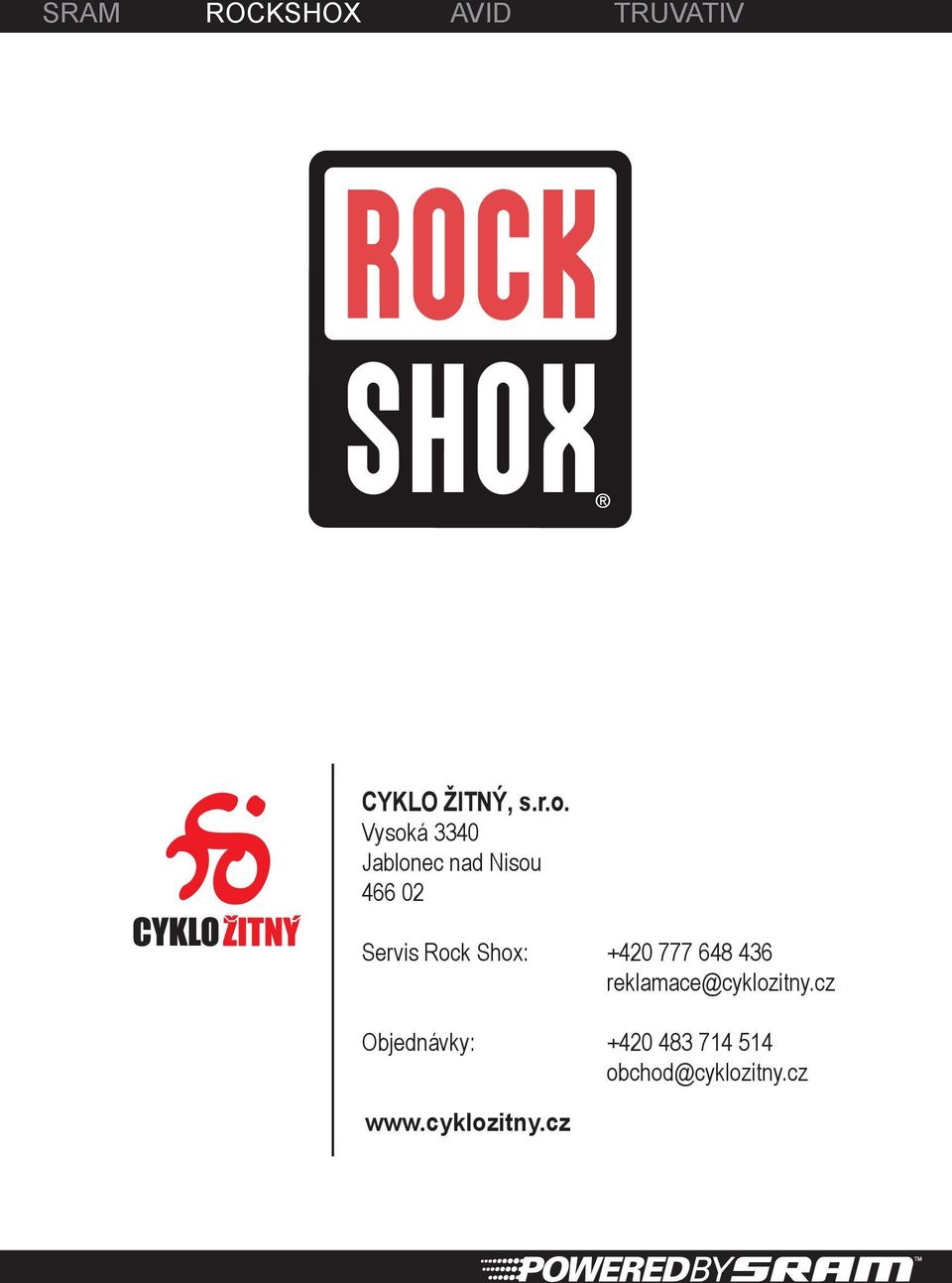 Rock Shox: +420 777 648 436