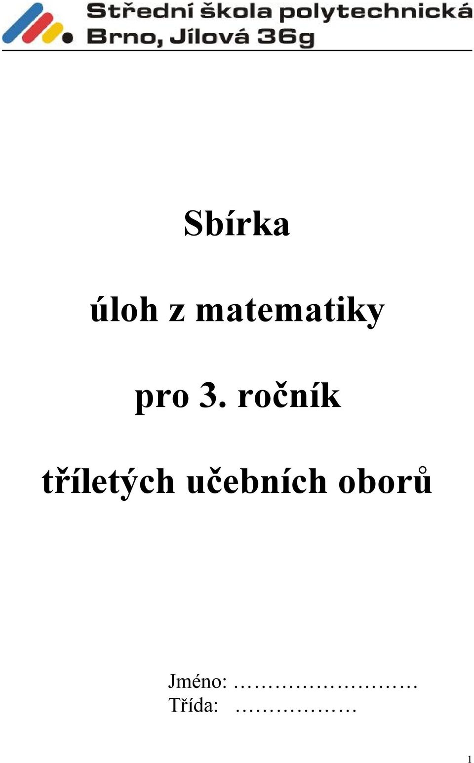 ročník tříletých