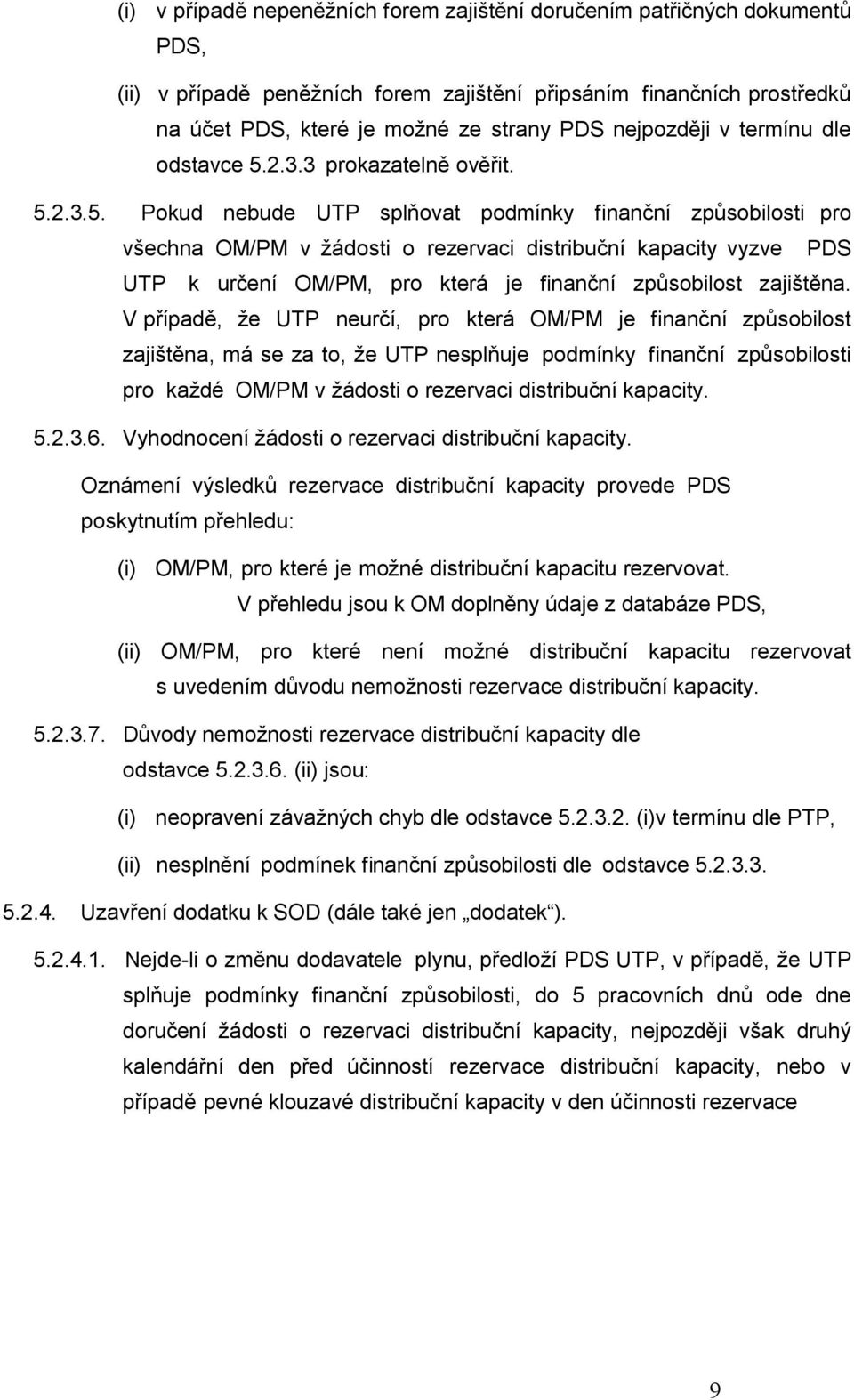 2.3.3 prokazatelně ověřit. 5.