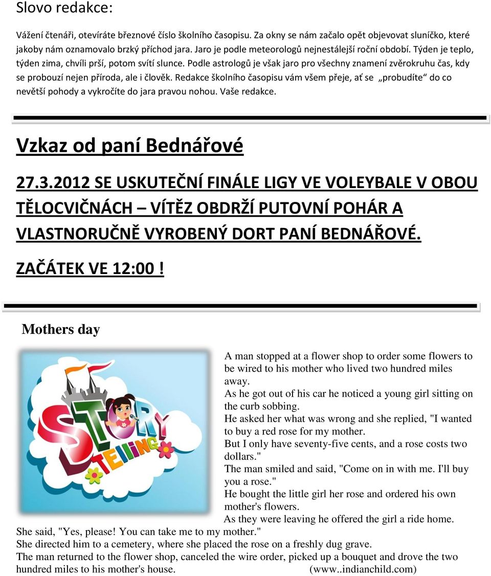 Podle astrologů je však jaro pro všechny znamení zvěrokruhu čas, kdy se probouzí nejen příroda, ale i člověk.