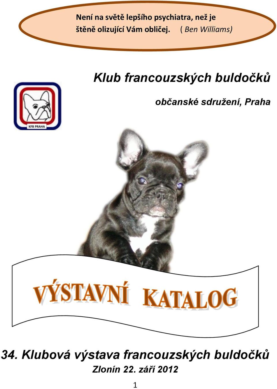 ( Ben Williams) Klub francouzských buldočků