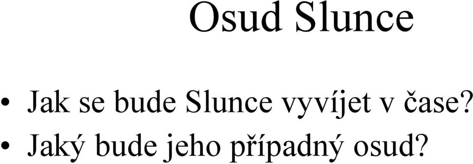 vyvíjet v čase?