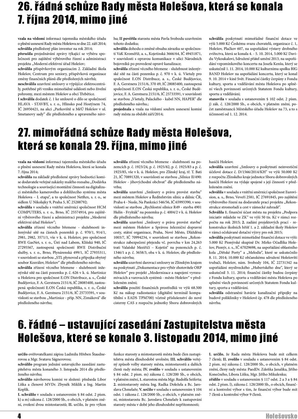 HOLEŠOVSKO AKTUÁLNĚ 21. LISTOPADU Václav Hudeček potěšil publikum.  Ustavující schůze zastupitelstva - PDF Stažení zdarma