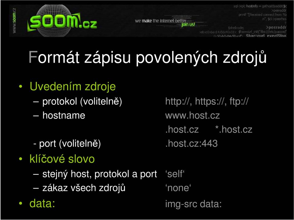 host.cz - port (volitelně).host.cz:443 klíčové slovo stejný