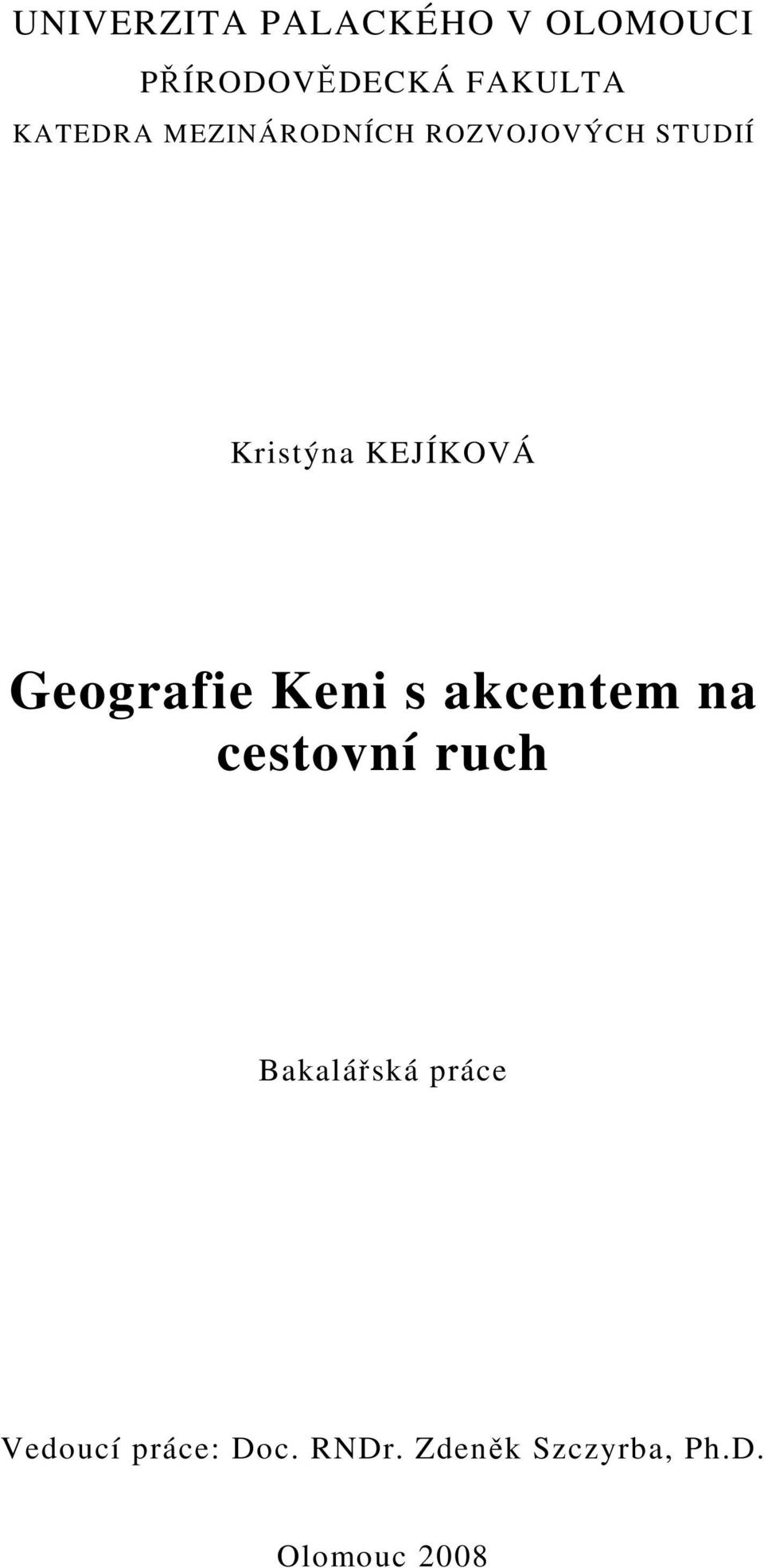 Geografie Keni s akcentem na cestovní ruch Bakalářská práce