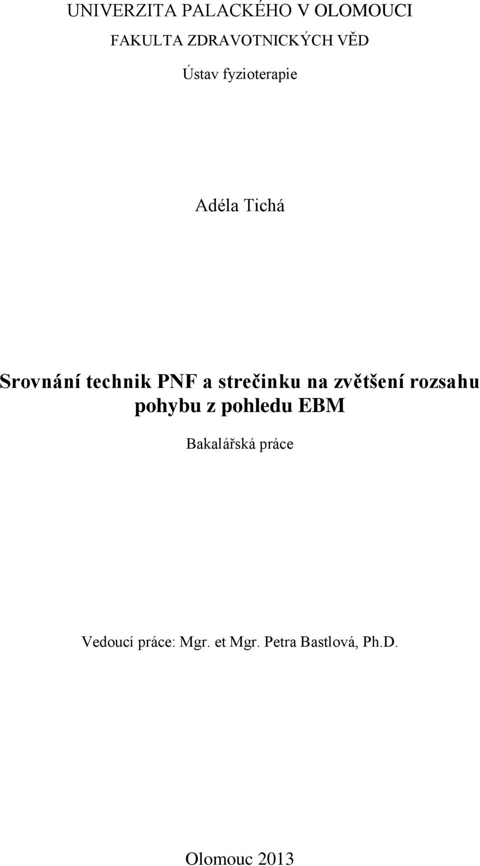 strečinku na zvětšení rozsahu pohybu z pohledu EBM