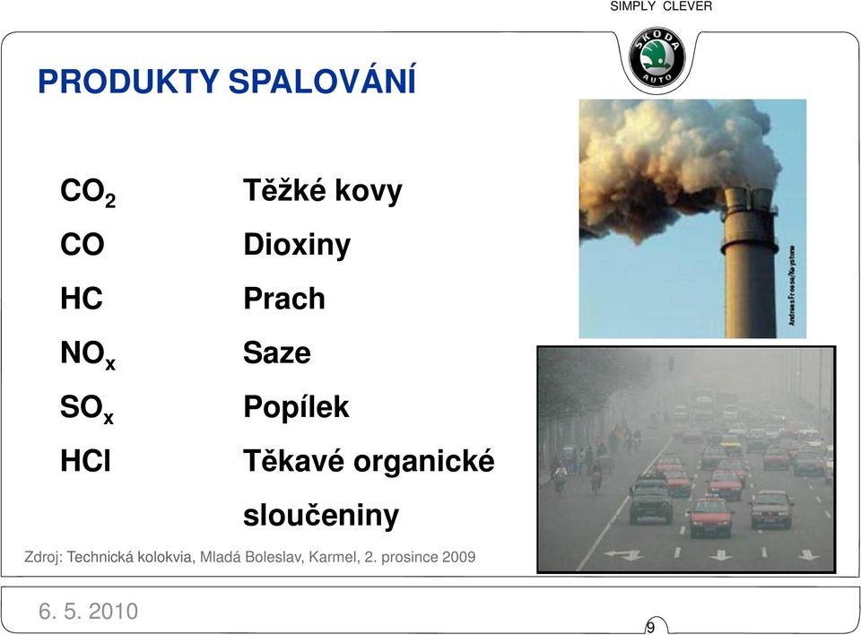 organické sloučeniny Zdroj: Technická