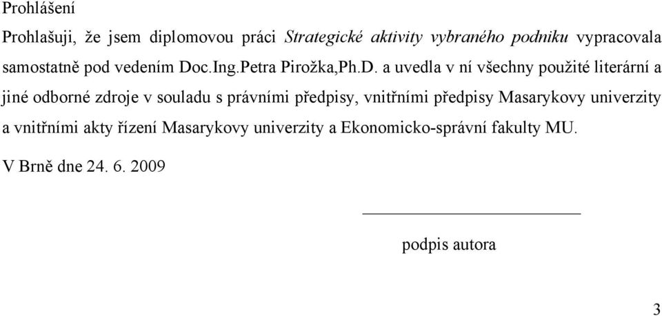 c.Ing.Petra Piroţka,Ph.D.