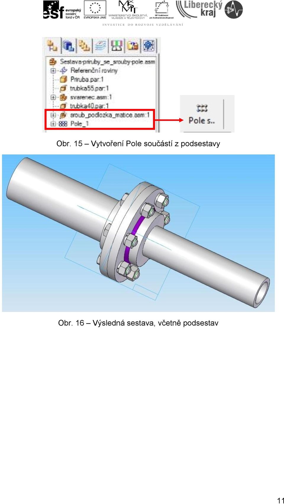 Obr. 16 Výsledná