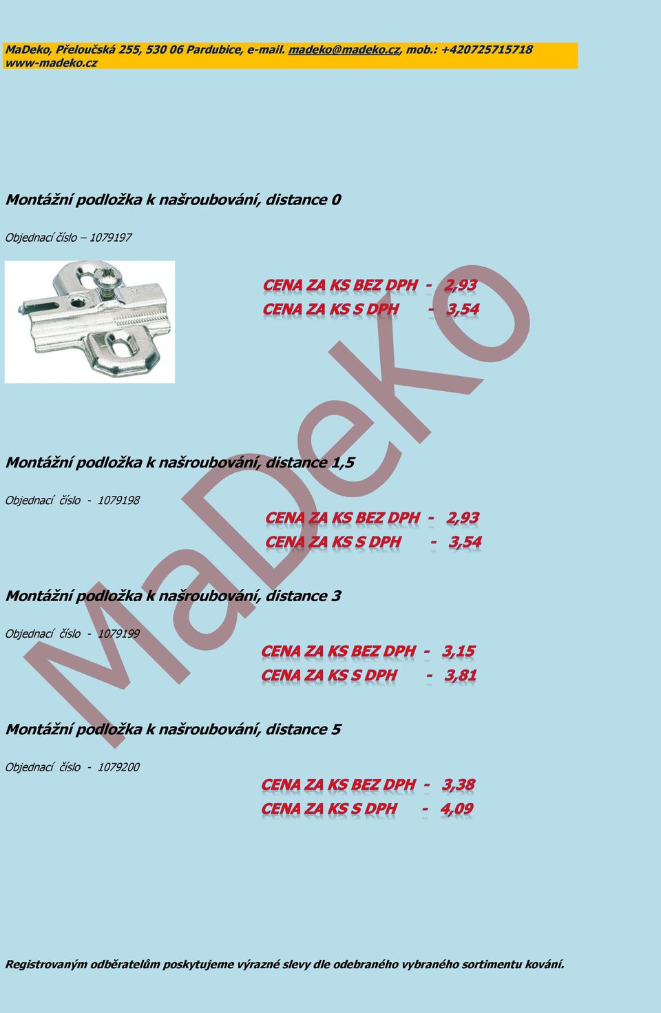 1079198 Montážní podložka k našroubování, distance 3 Objednací číslo -