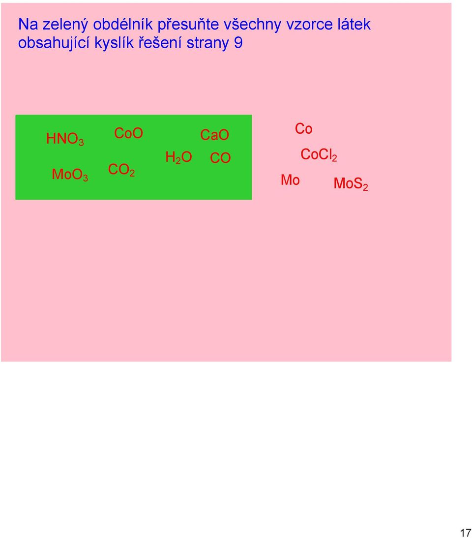 kyslík řešení strany 9 HNO 3 MoO 3