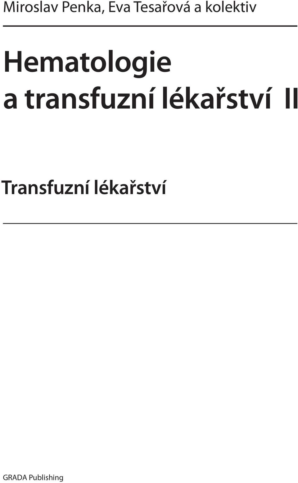 transfuzní lékařství II