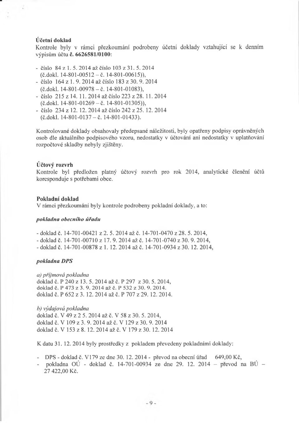 14-801-01305)), - číslo 234 z 12. 12. 2014 až číslo 242 z 25. 12. 2014 (č.dokl. 14-801-0137- č. 14-801-01433).