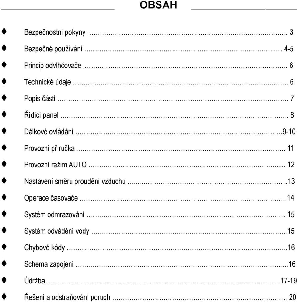 .. 12 Nastavení směru proudění vzduchu......13 Operace časovače.