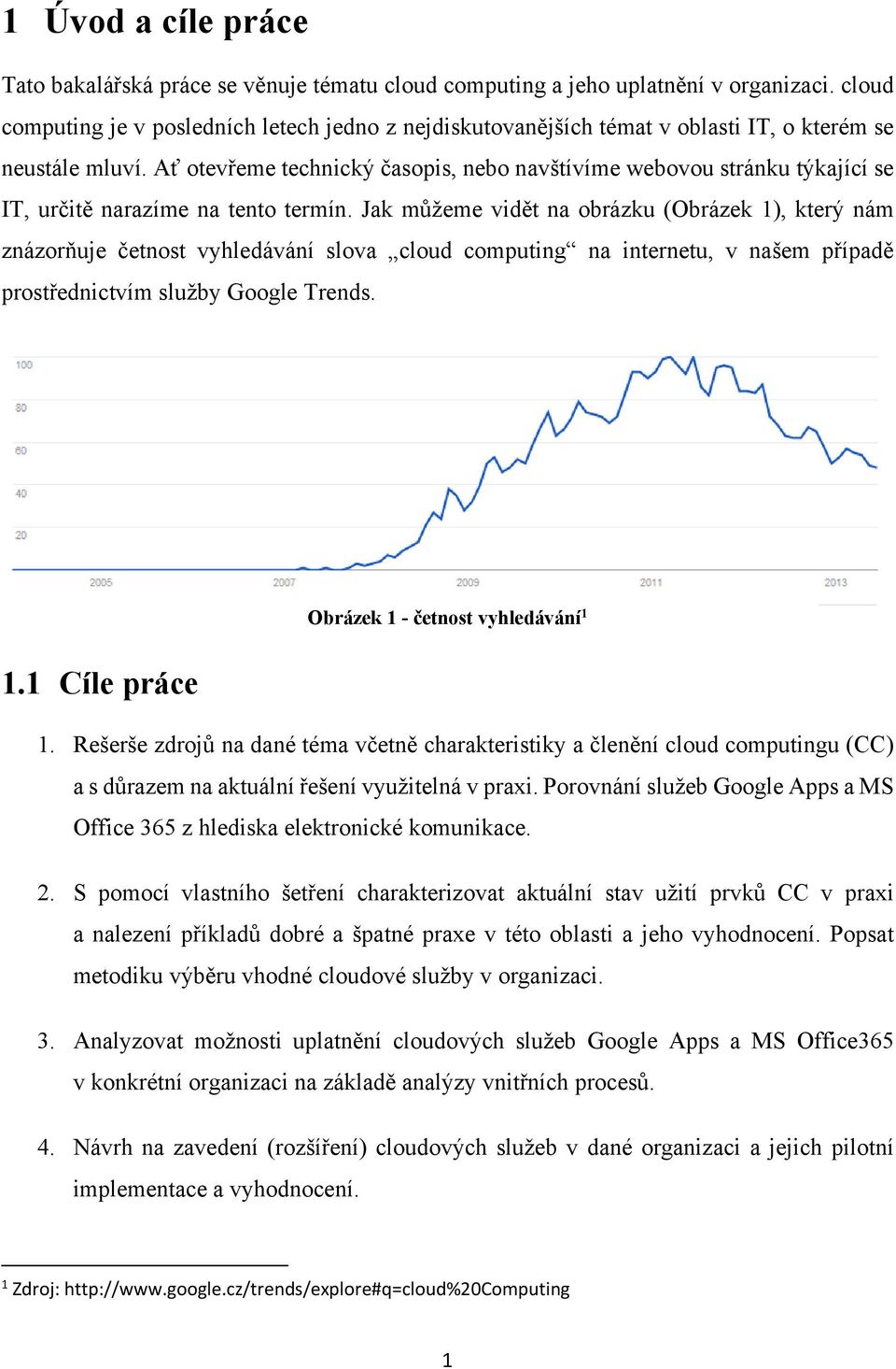 Ať otevřeme technický časopis, nebo navštívíme webovou stránku týkající se IT, určitě narazíme na tento termín.