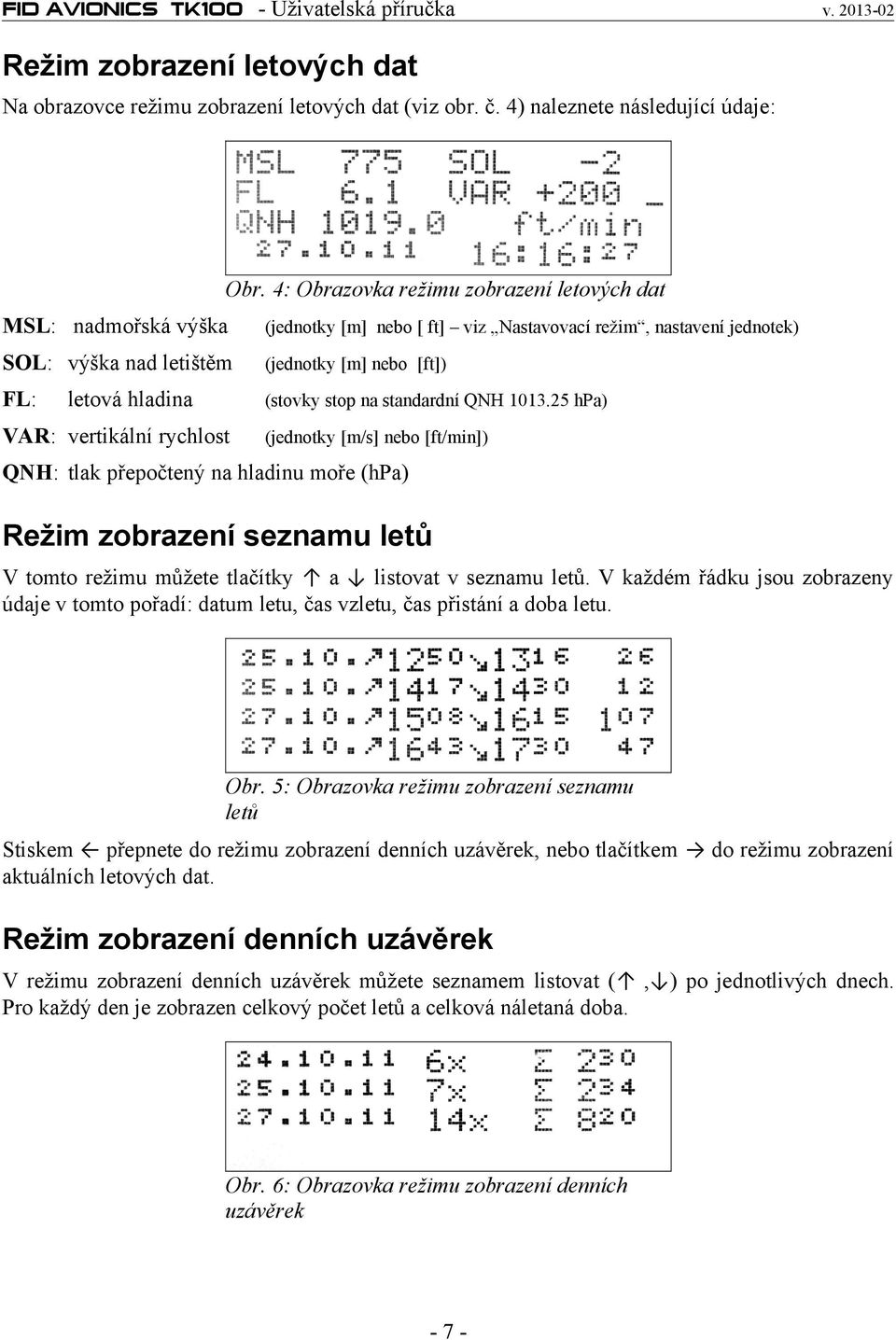 na standardní QNH 1013.