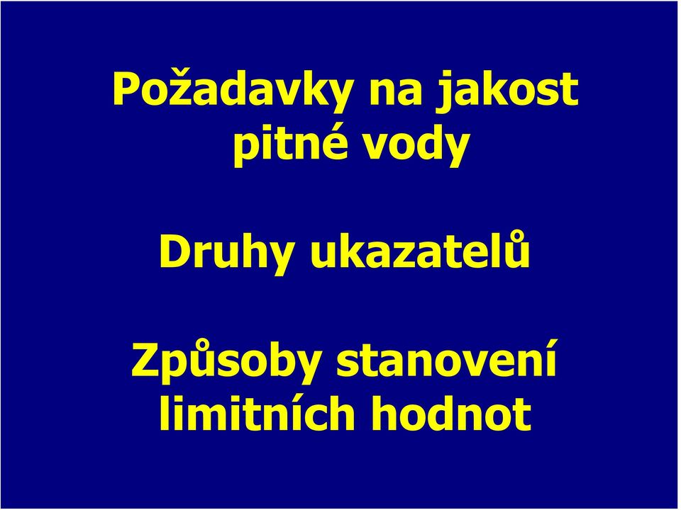 ukazatelů Způsoby