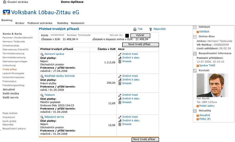 1008800049 Hermann Testkunde Online Gi. EUR 21.488,94 H nline EUR 21.488,94 / m / 27.08.2008 / 01.05.2008 Telekom Schmidt EUR 1.