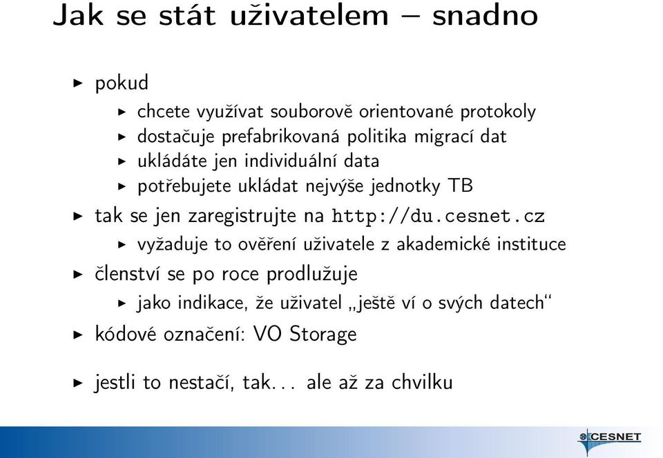 zaregistrujte na http://du.cesnet.